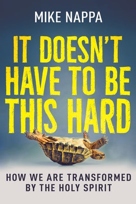 Cover image for It Doesn't Have to Be This Hard, isbn: 9798887694498