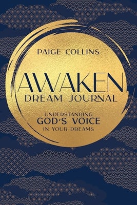 Cover image for Awaken Dream Journal, isbn: 9798887694597