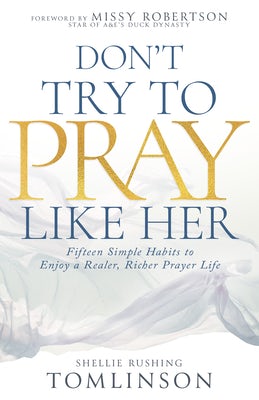 Cover image for Don't Try to Pray Like Her, isbn: 9798887695983