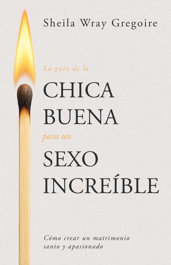 Cover image for La Guía de la Chica Buena Para Un Sexo Increíble, isbn: 9798887696263