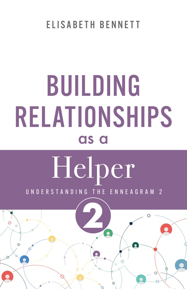 Cover image for Building Relationships as a Helper, isbn: 9798887697222
