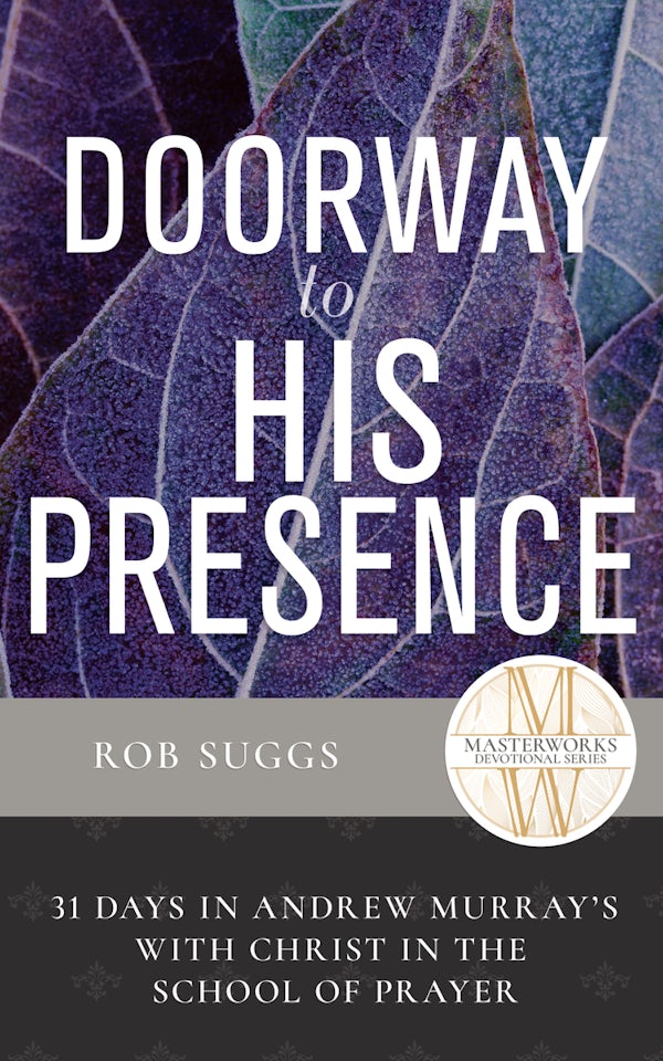Cover image for Doorway to His Presence, isbn: 9798887697697