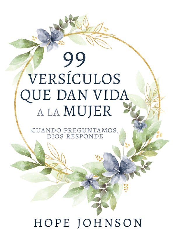 Cover image for 99 Vers�culos Que Dan Vida a la Mujer, isbn: 9798887698137