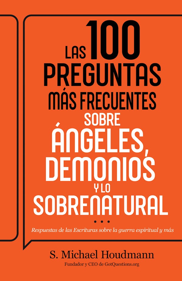 Cover image for Las 100 Preguntas M�s Frecuentes Sobre �ngeles, Demonios Y Lo Sobrenatural, isbn: 9798887698212