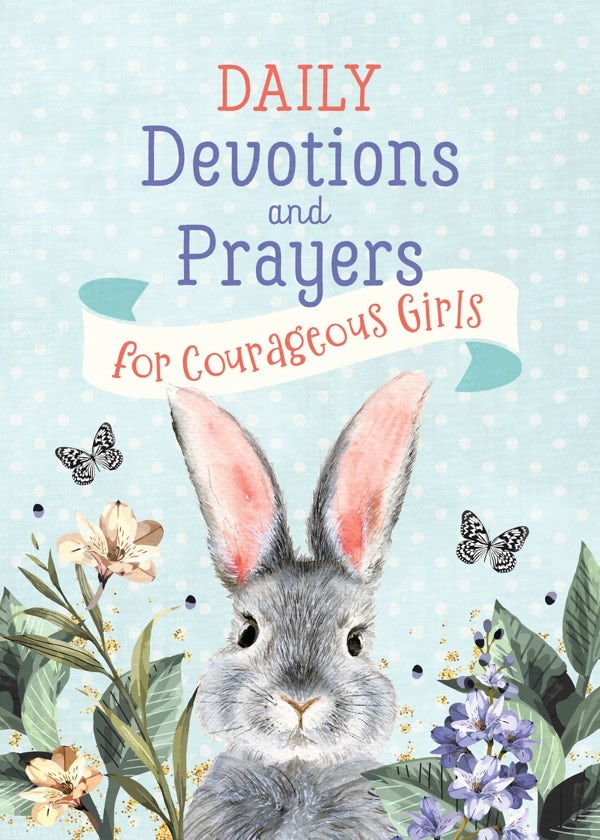 Cover image for Daily Devotions and Prayers for Courageous Girls, isbn: 9798891510159
