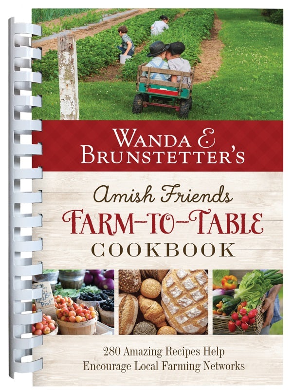 Cover image for Wanda E. Brunstetter's Amish Friends Farm-To-Table Cookbook, isbn: 9798891510975