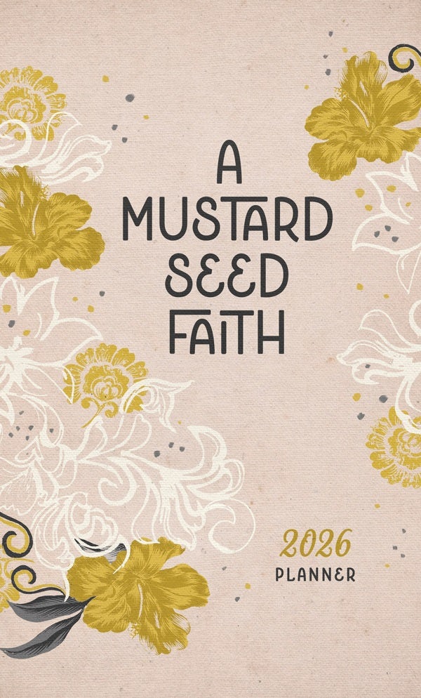 Cover image for 2026 Planner a Mustard Seed Faith, isbn: 9798891511095