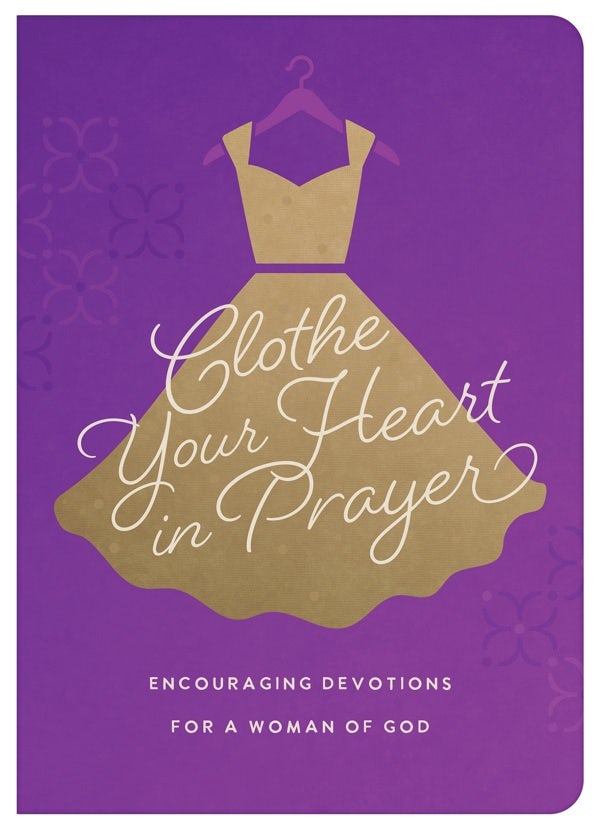 Cover image for Clothe Your Heart in Prayer, isbn: 9798891511583