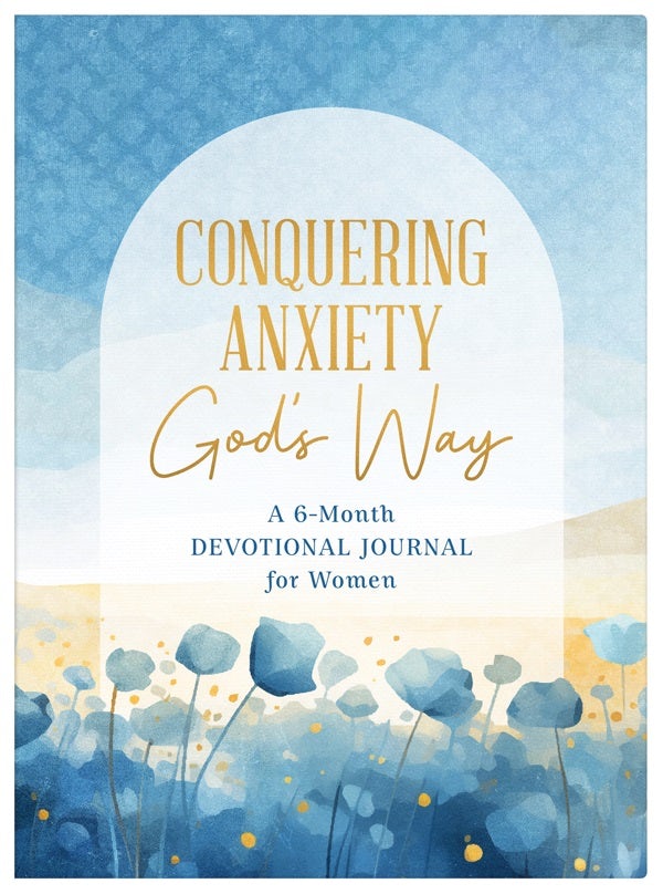 Cover image for Conquering Anxiety God's Way, isbn: 9798891512092