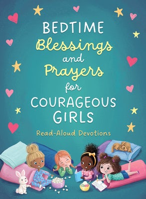 Cover image for Bedtime Blessings and Prayers for Courageous Girls, isbn: 9798891512184