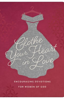 Cover image for Clothe Your Heart in Love, isbn: 9798891512320
