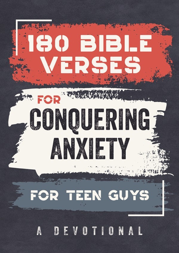 Cover image for 180 Bible Verses for Conquering Anxiety for Teen Guys, isbn: 9798891512511