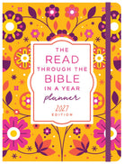 Cover image for Read Through the Bible in a Year Planner: 2027 Edition, isbn: 9798891513365