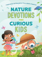 Cover image for Nature Devotions for Curious Kids, isbn: 9798891513662