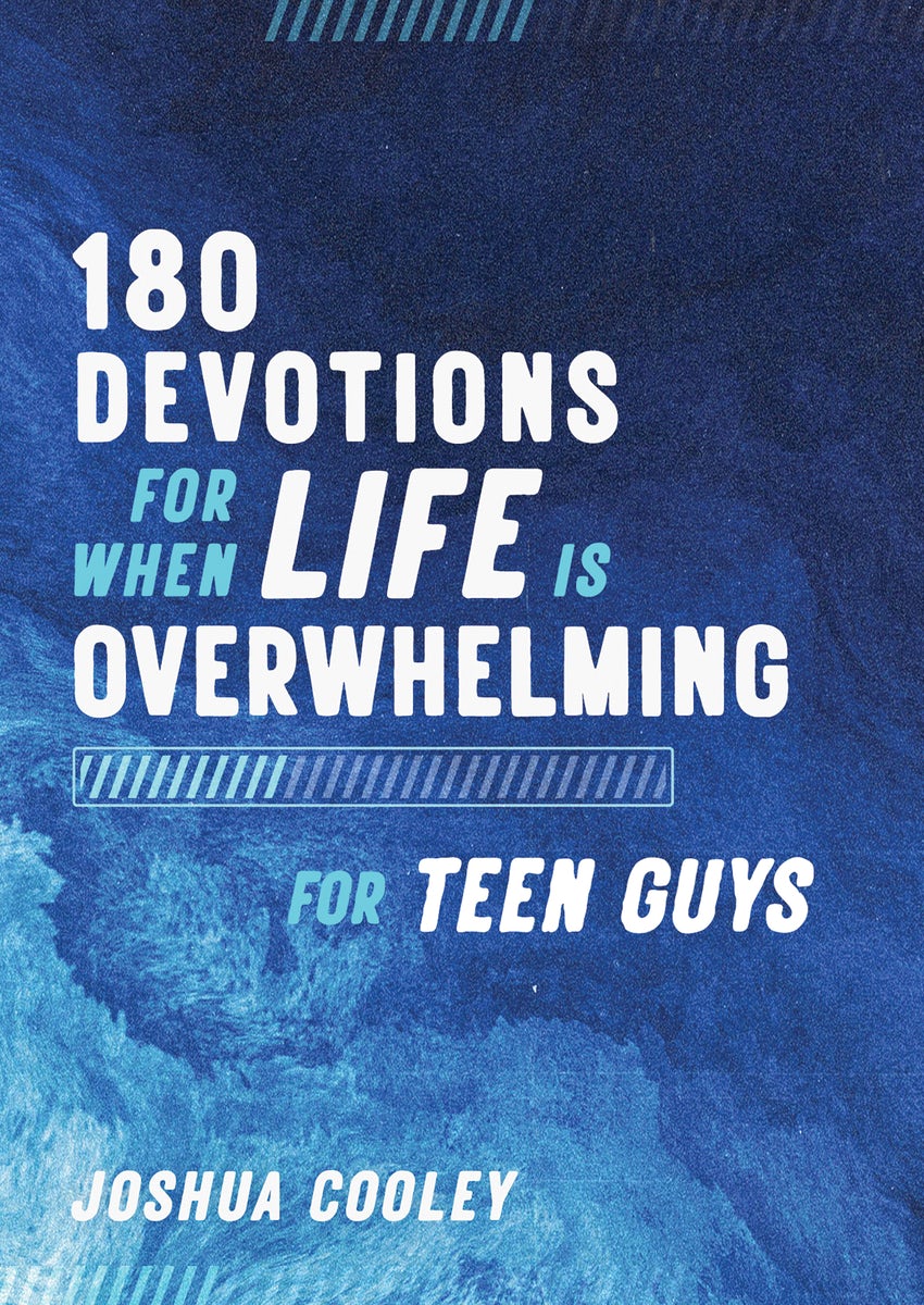 Cover image for 180 Devotions for When Life Is Overwhelming for Teen Guys, isbn: 9798891513792