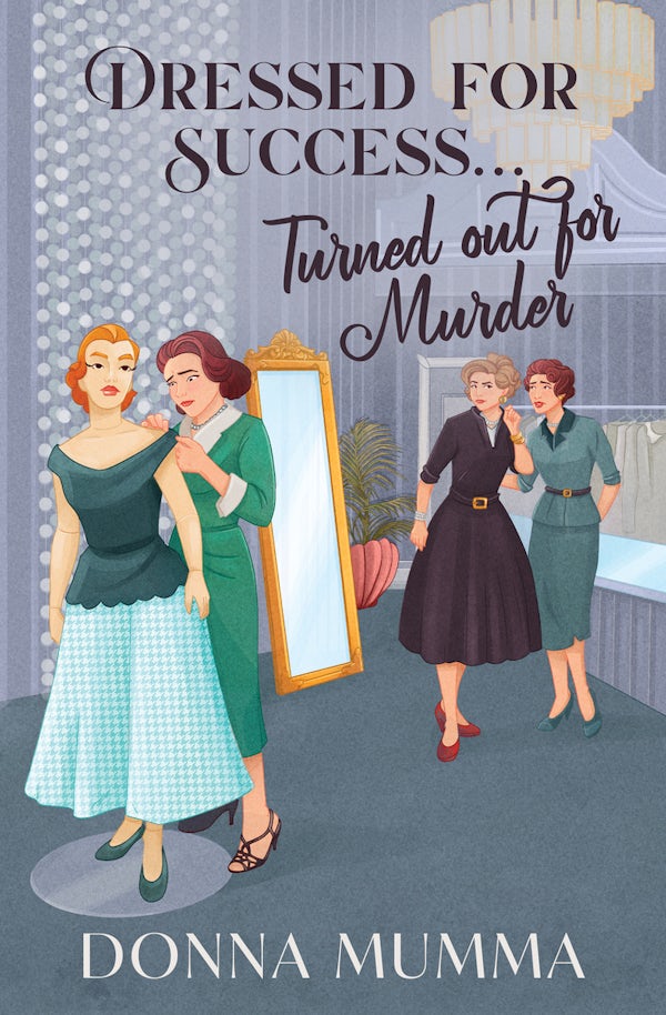 Cover image for Dressed for Success...Turned Out for Murder, isbn: 9798891514225