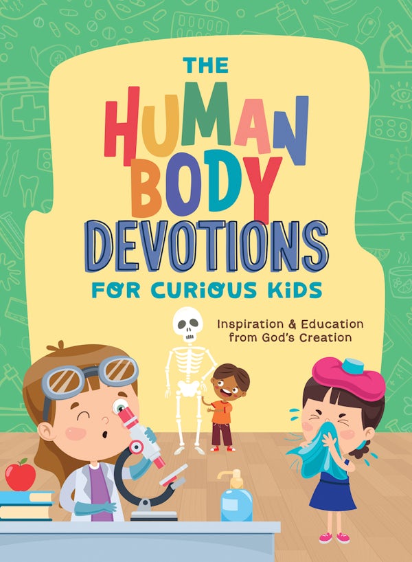 Cover image for The Human Body Devotions for Curious Kids, isbn: 9798891515116