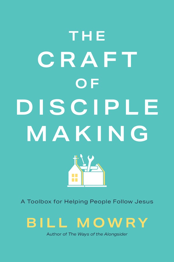 Cover image for The Craft of Disciplemaking, isbn: 9798898021795