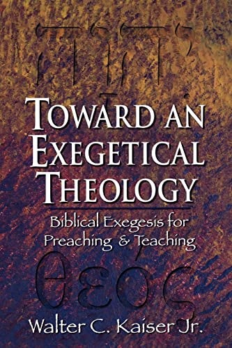 Cover image for Toward an Exegetical Theology (paper), isbn: B978080102197