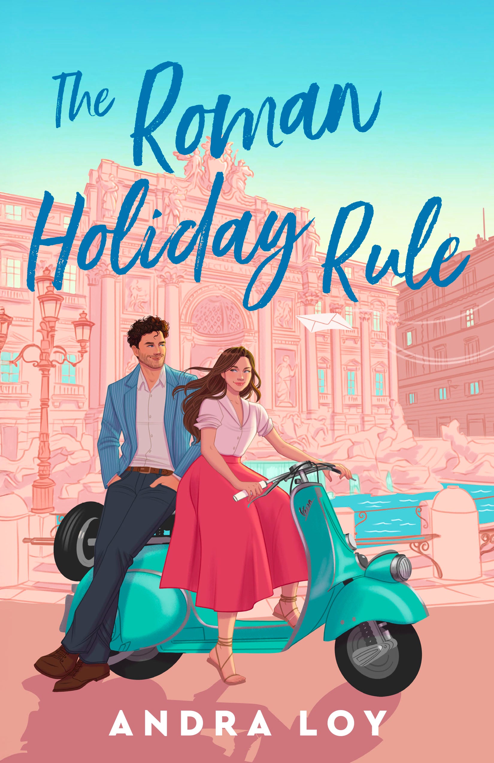 The Roman Holiday Rule, by Andra Loy. On the cover, a woman in a white blouse and red skirt drives a blue vespa while a man in a white dress shirt, slacks, and blue jacket rides on behind with the streets of Rome in the background.