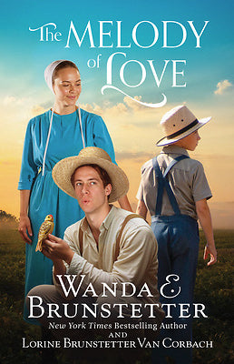 Cover of "The Melody of Love" from New York Times bestselling author Wanda E. Brunstetter and Lorine Brunstetter Van Corbach.
