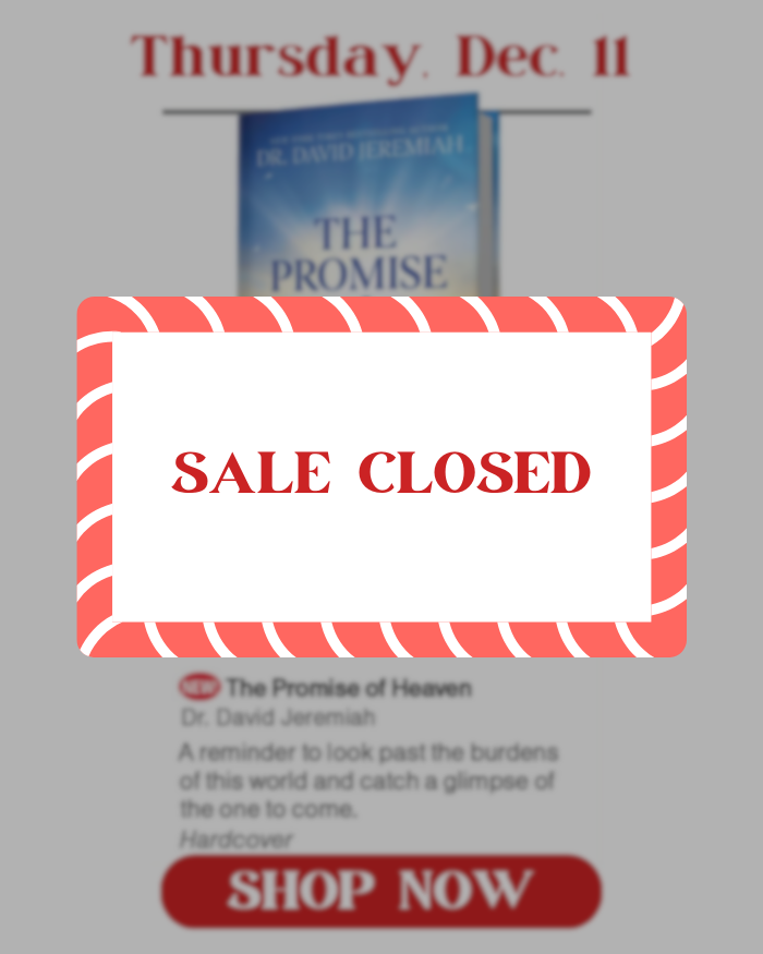 Thursday, December 11: The Promise of Heave, by Dr. David Jeremiah. Special price is $10.97.
