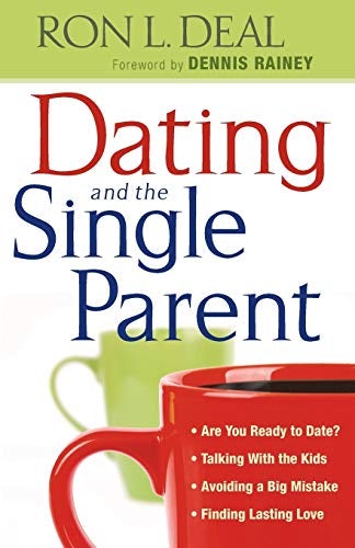 Cover image for Dating The Single Parent, isbn: R978076420697