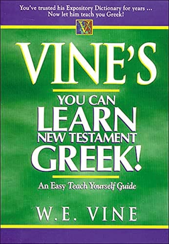 Cover image for Vine's Learn New Testament Greek An Easy Teach Yourself Course In Greek, isbn: R978078521232