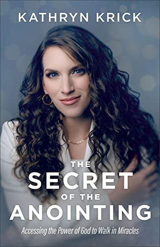 Cover image for Secret Of The Anointing, isbn: R978080076329