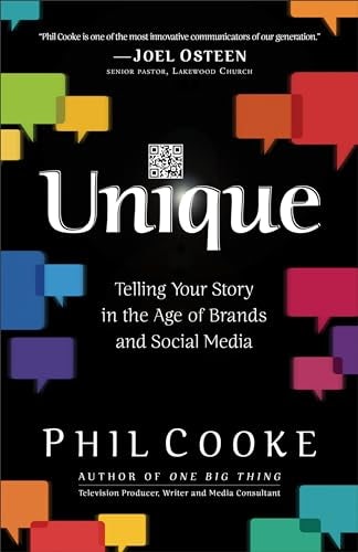 Cover image for Unique: Telling Your Story In The Age Of Brands And Social Media, isbn: R978080101760