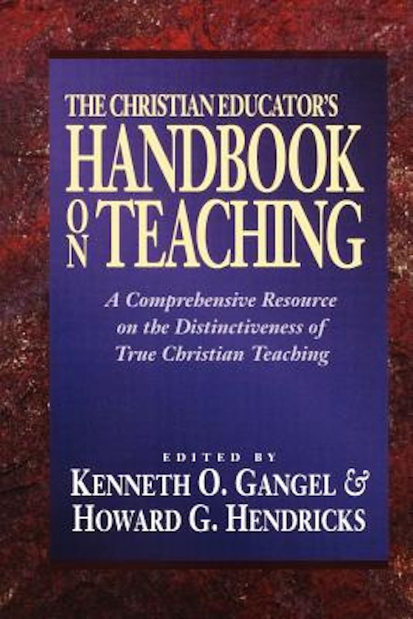 Cover image for Christian Educators Handbook On Teaching, isbn: R978080102179