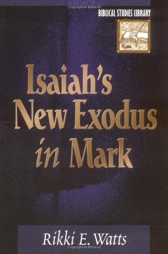 Cover image for Isaiah's New Exodus in Mark, isbn: R978080102251