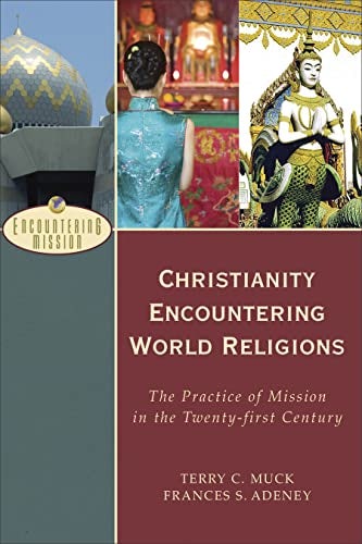 Cover image for Christianity Encountering World Religion, isbn: R978080102660