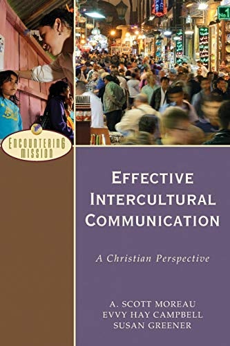 Cover image for Effective Intercultural Communication: A Christian Perspective (Encounterin, isbn: R978080102663