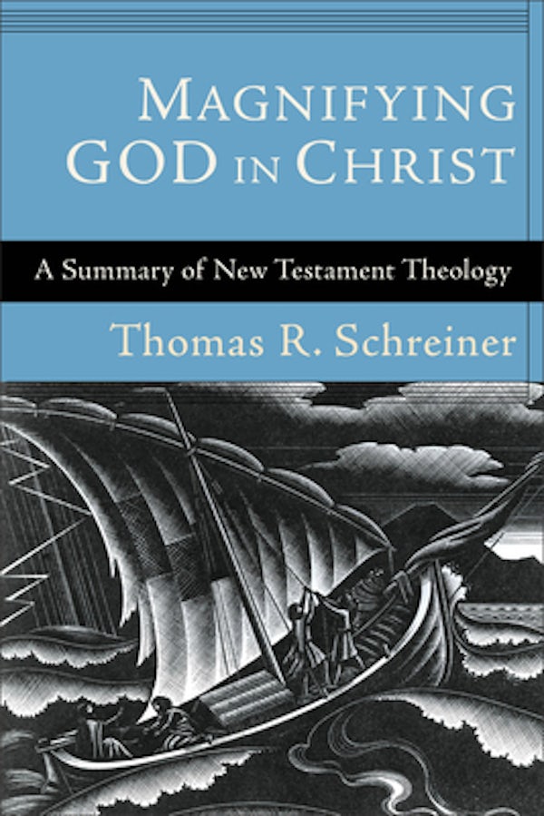 Cover image for Magnifying God In Christ, isbn: R978080103826