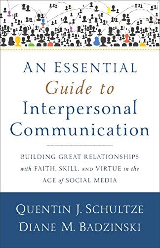 Cover image for Essential Guide to Interpersonal Communication: Building Great Relations, isbn: R978080103894