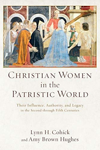 Cover image for Christian Women In The Patristic World, isbn: R978080103955