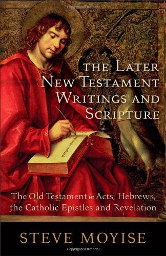 Cover image for Later New Testament Writings And Scripture, The: The Old Testament In Acts,, isbn: R978080104853