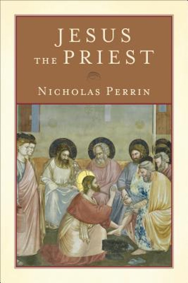 Cover image for Jesus The Priest, isbn: R978080104859