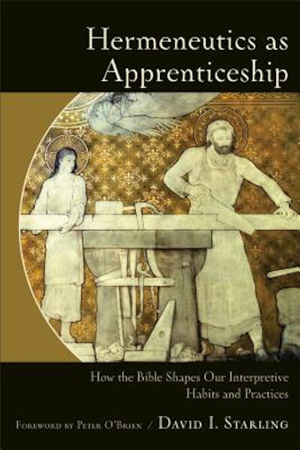 Cover image for Hermeneutics As Apprenticeship: How The Bible Shapes Our Interpretive Habit, isbn: R978080104939