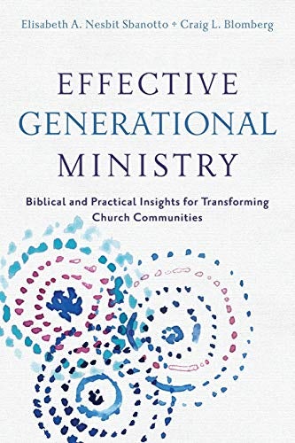 Cover image for Effective Generational Ministry: Biblical And Practical Insights For Transf, isbn: R978080104948