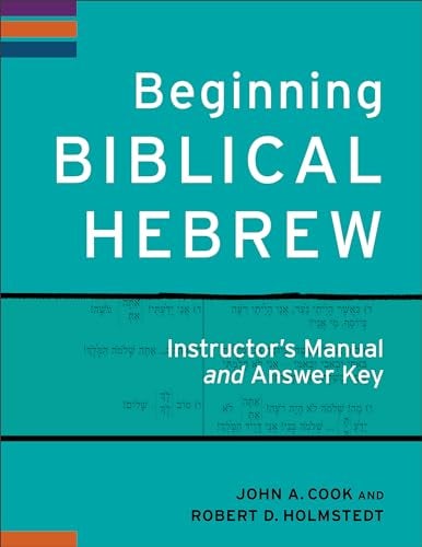 Cover image for Beginning Biblical Hebrew Instructor's Manual and Answer Key, isbn: R978080104952