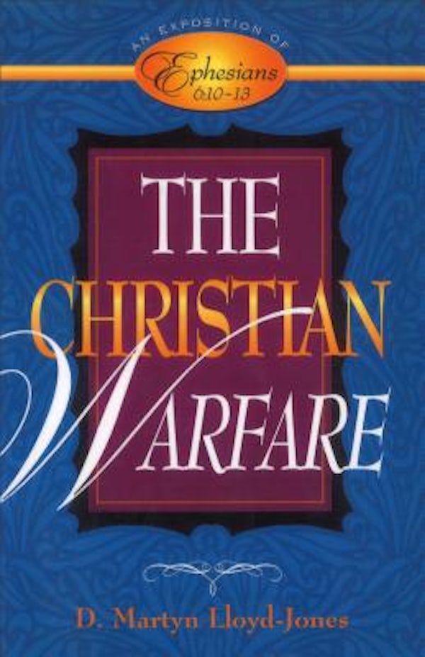 Cover image for Christian Warfare: Ephesians 6:10-13, isbn: R978080105800
