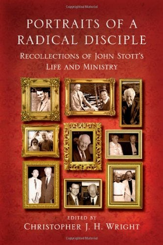 Cover image for Portraits Of A Radical Disciple (john Stott), isbn: R978083083810