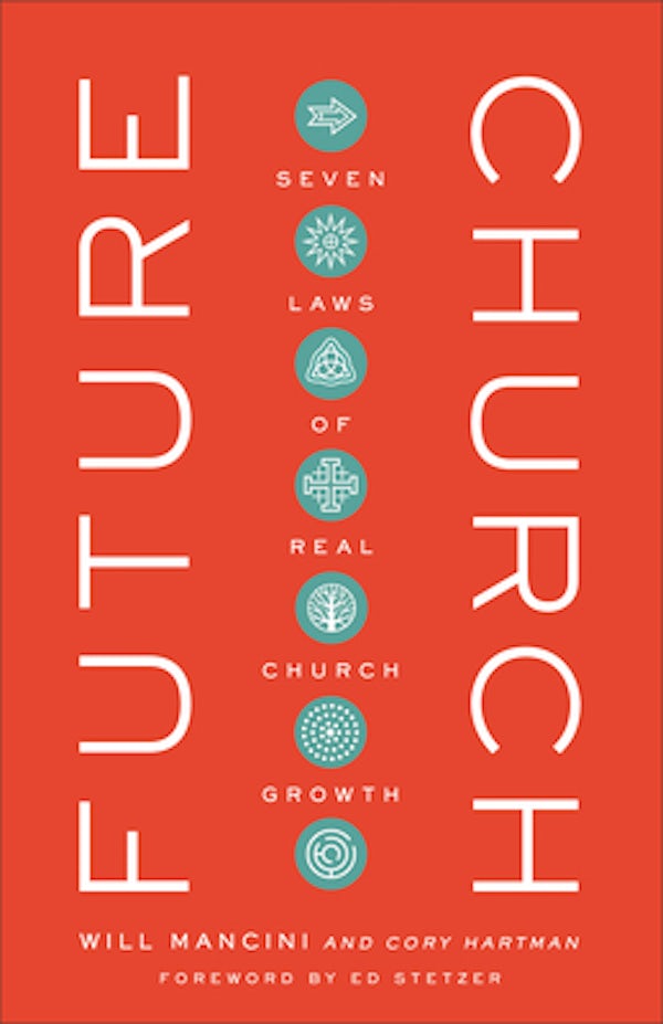 Cover image for Future Church: Seven Laws Of Real Church Growth, isbn: R978154090061