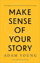 Cover image for Make Sense Of Your Story, isbn: R978154090375