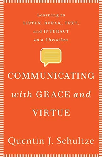 Cover image for Communicating With Grace And Virtue, isbn: R978154096127