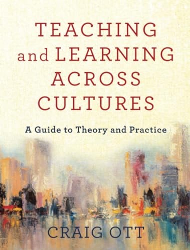 Cover image for Teaching And Learning Across Cultures: A Guide To Theory And Practice, isbn: R978154096310