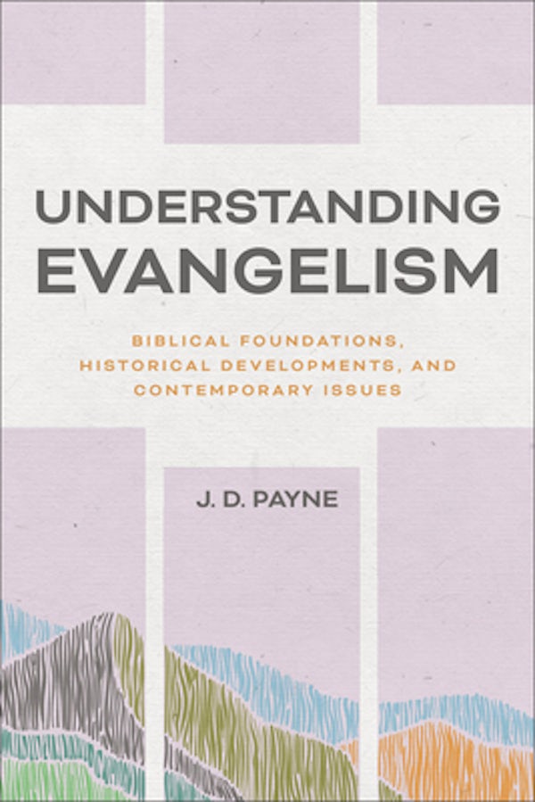 Cover image for Understanding Evangelism, isbn: R978154096358