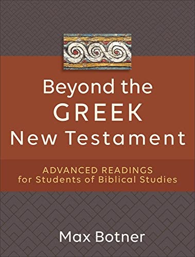 Cover image for Beyond The Greek New Testament, isbn: R978154096502